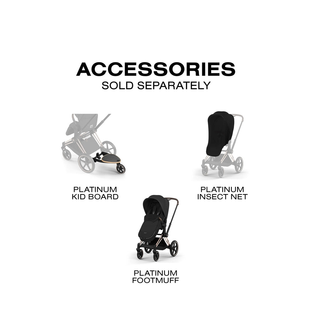 Cybex Platinum Priam 5 Luxury Stroller accessories graphic showing kid board, insect net, and footmuff sold separately.
