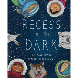 DC Canada Recess in the Dark - Poems from the Far North