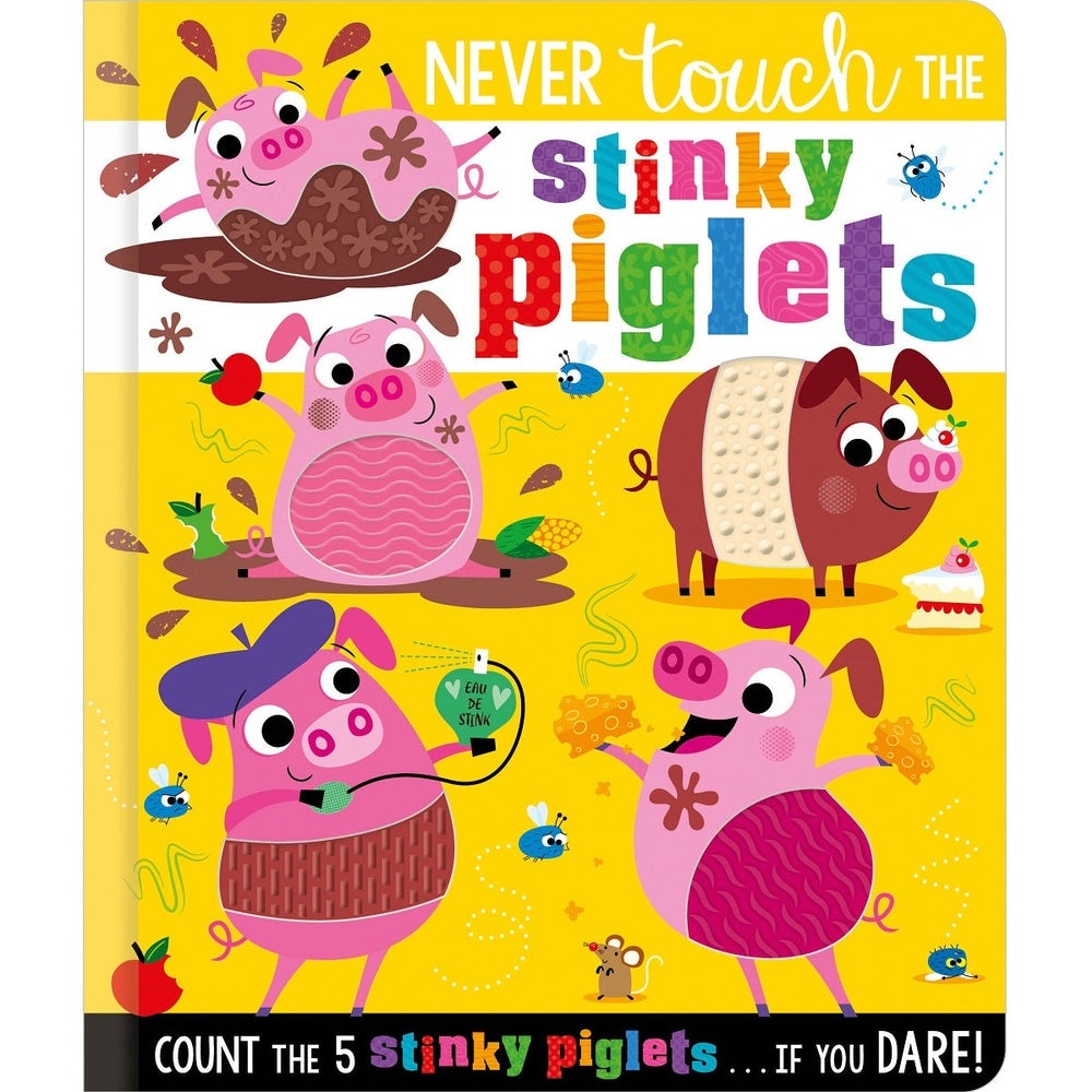 Make Believe Ideas Never Touch the Stinky Piglets children's book cover with 5 colorful piglets on a bright yellow background